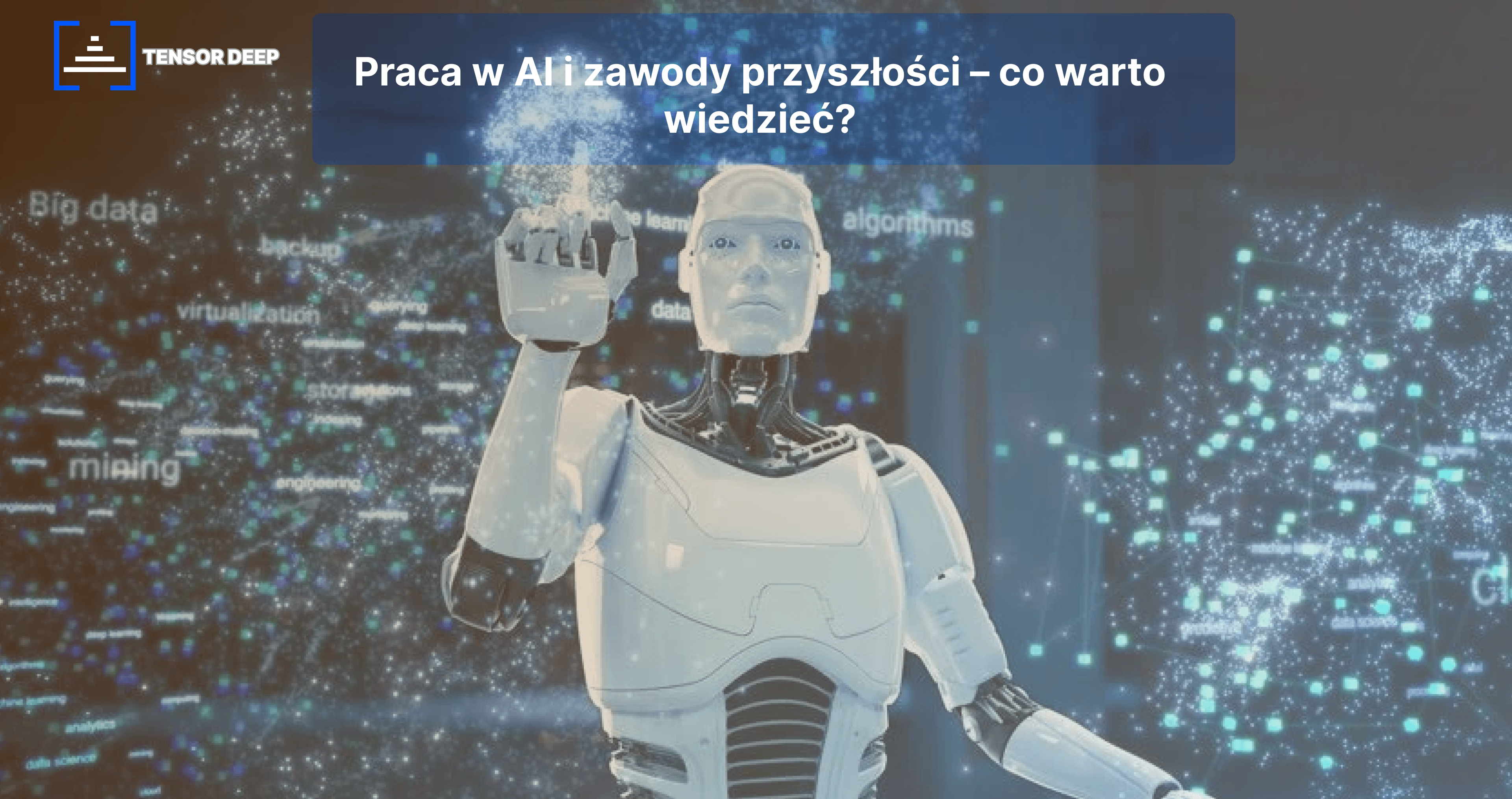 Praca w AI i zawody przyszłości – co warto wiedzieć?